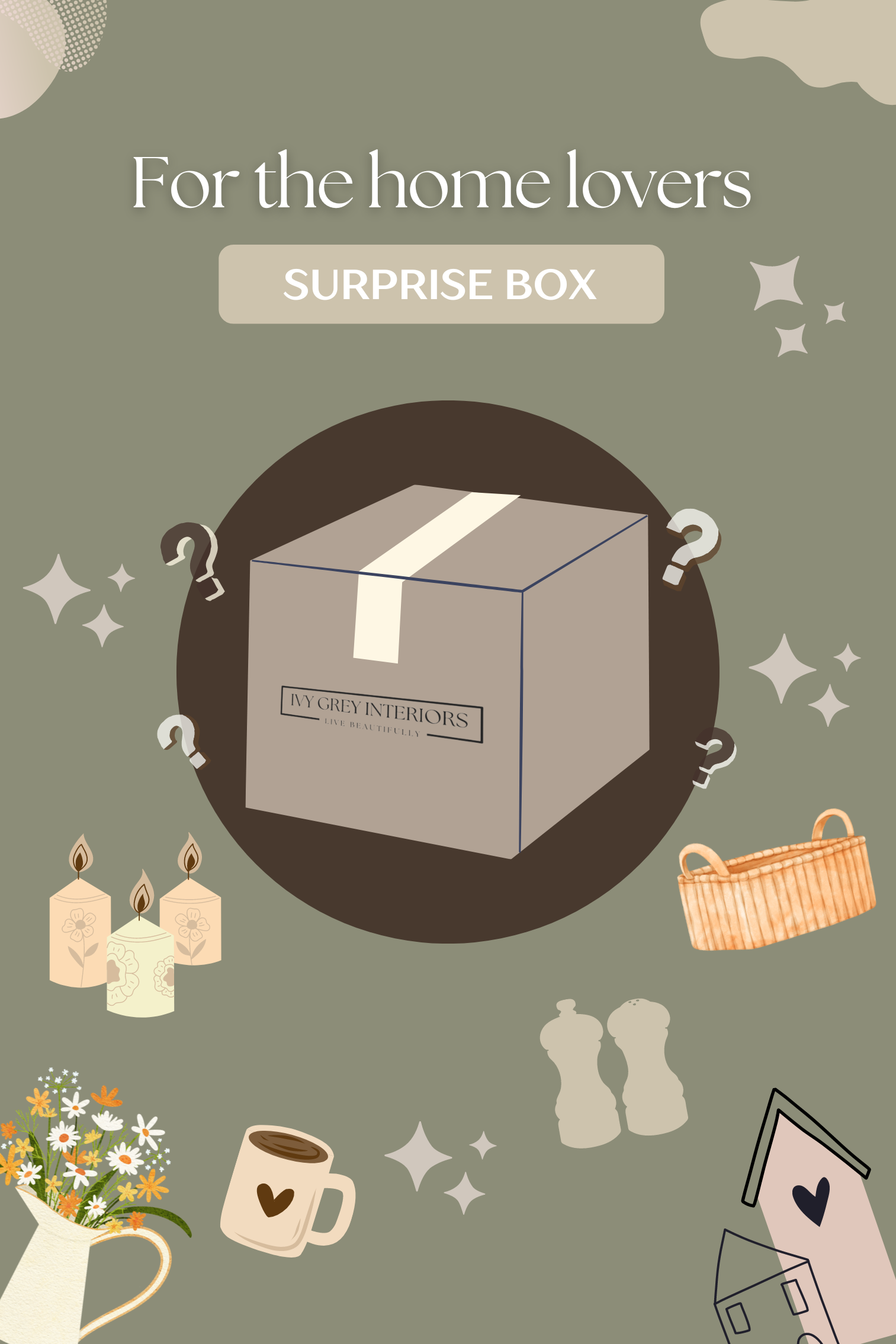 For The Home Lovers... Surprise Box